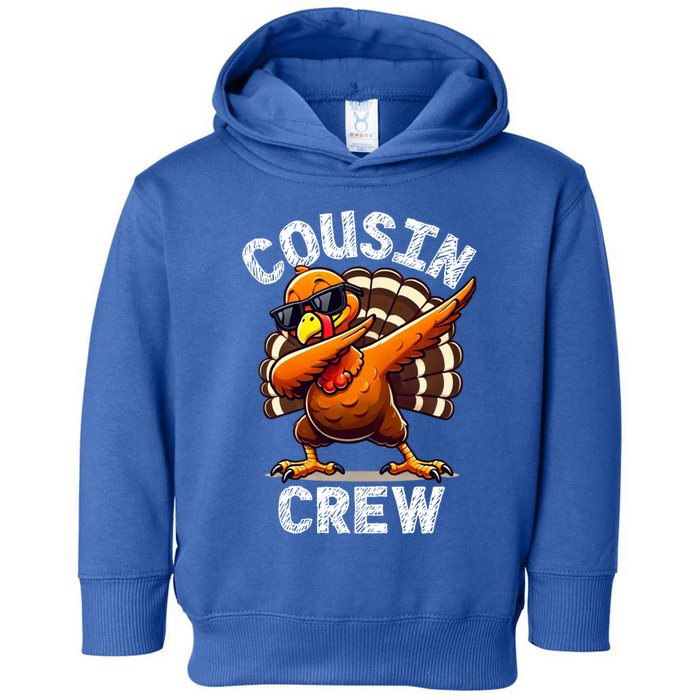 Cousin Crew Dabbing Turkey Thanksgiving Celebration Cute Gift Toddler Hoodie