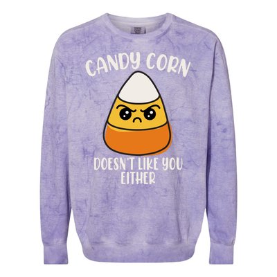 Candy Corn Doesnt Like You Either Funny Halloween Colorblast Crewneck Sweatshirt