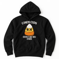 Candy Corn Doesnt Like You Either Funny Halloween Hoodie