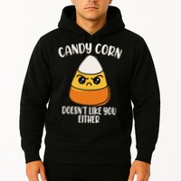 Candy Corn Doesnt Like You Either Funny Halloween Hoodie