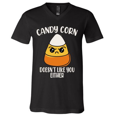 Candy Corn Doesnt Like You Either Funny Halloween V-Neck T-Shirt