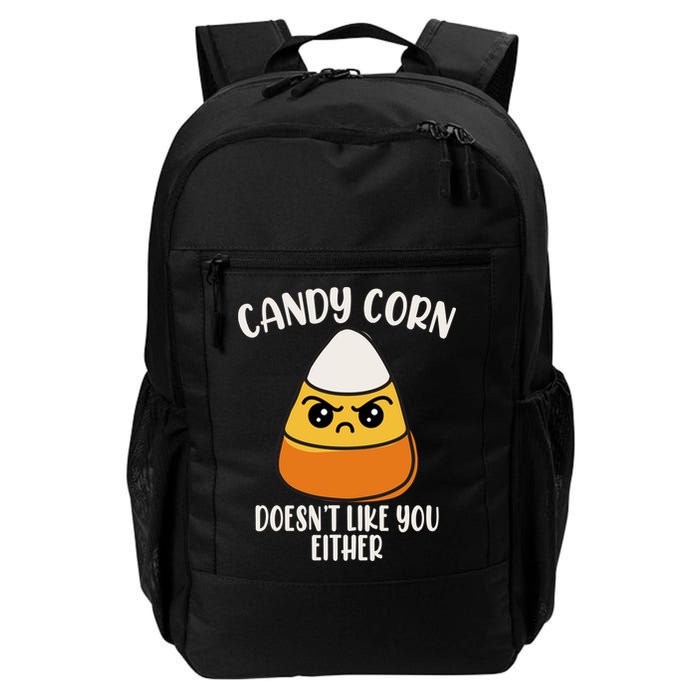 Candy Corn Doesnt Like You Either Funny Halloween Backpack