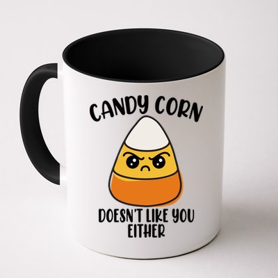 Candy Corn Doesnt Like You Either Funny Halloween Mug