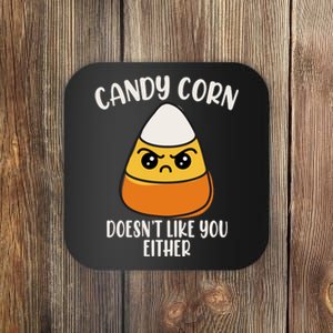 Candy Corn Doesnt Like You Either Funny Halloween Coaster