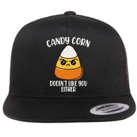 Candy Corn Doesnt Like You Either Funny Halloween Flat Bill Trucker Hat