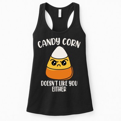 Candy Corn Doesnt Like You Either Funny Halloween Womens Tank Top