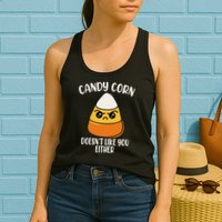 Candy Corn Doesnt Like You Either Funny Halloween Womens Tank Top