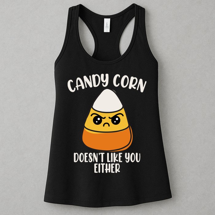 Candy Corn Doesnt Like You Either Funny Halloween Womens Tank Top