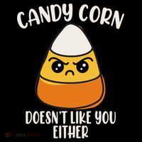 Candy Corn Doesnt Like You Either Funny Halloween Toddler Sweatshirt