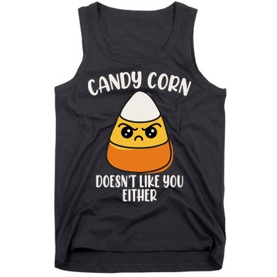 Candy Corn Doesnt Like You Either Funny Halloween Tank Top