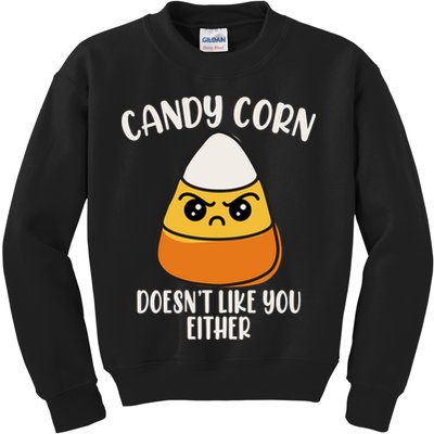 Candy Corn Doesnt Like You Either Funny Halloween Kids Sweatshirt