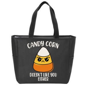 Candy Corn Doesnt Like You Either Funny Halloween Zip Tote Bag