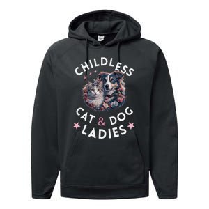 Childless Cat & Dog Ladies Voting For Kamala President 2024 Performance Fleece Hoodie