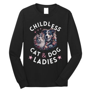 Childless Cat & Dog Ladies Voting For Kamala President 2024 Long Sleeve Shirt