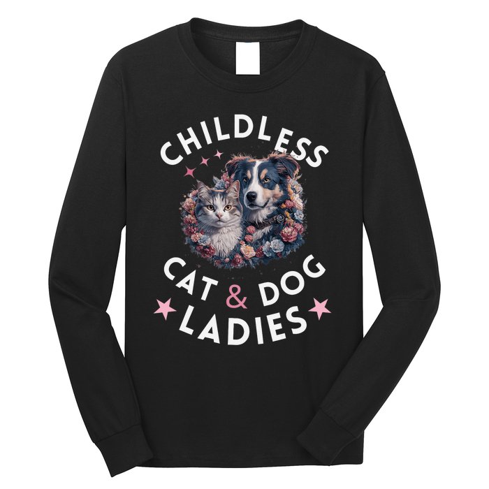 Childless Cat & Dog Ladies Voting For Kamala President 2024 Long Sleeve Shirt