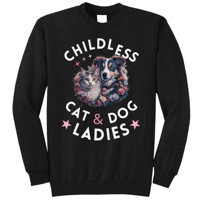 Childless Cat & Dog Ladies Voting For Kamala President 2024 Sweatshirt