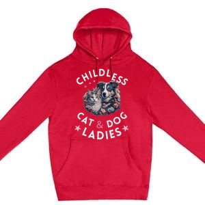 Childless Cat & Dog Ladies Voting For Kamala President 2024 Premium Pullover Hoodie