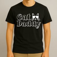 Cool Cat Daddy T-Shirt