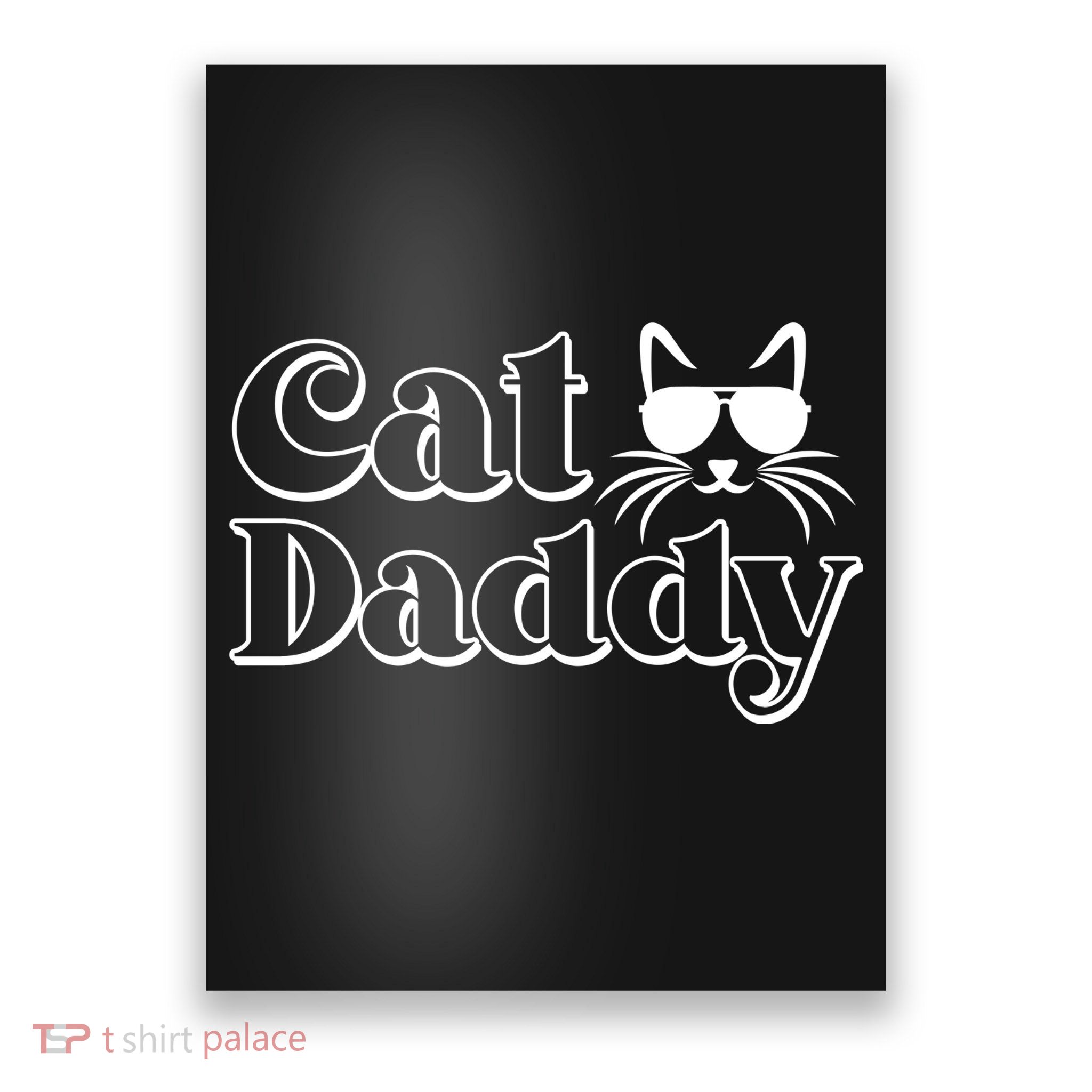 Cool Cat Daddy Poster