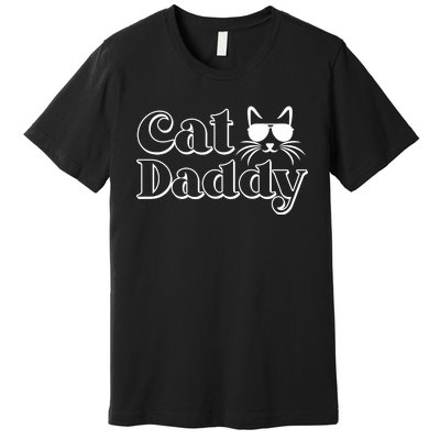 Cool Cat Daddy Premium T-Shirt