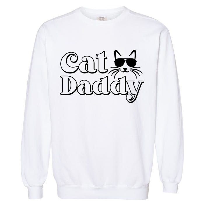 Cool Cat Daddy Garment-Dyed Sweatshirt