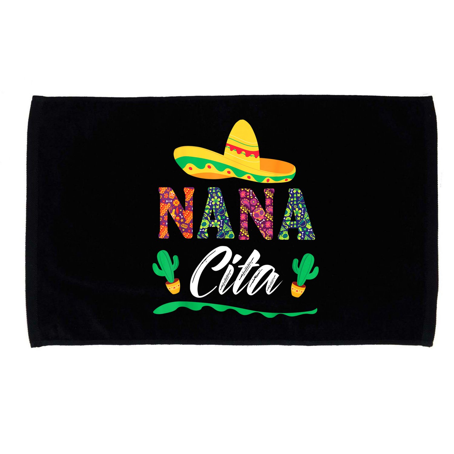 Cactus Cinco De Mayo Costume Mexican Nacho Average Nana Cita Microfiber Hand Towel
