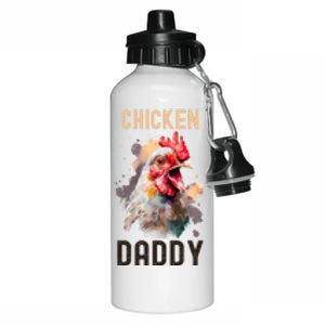 Cool Chicken Daddy Great Gift Chicken Dad Farmer Poultry Gift Aluminum Water Bottle