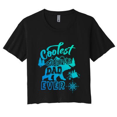 Coolest Camper Dad Ever Bear Camping Fathers Day Meaningful Gift Crop Top