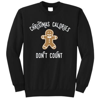 Christmas Calories DonT Count Sweatshirt