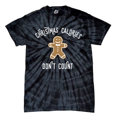 Christmas Calories DonT Count Tie-Dye T-Shirt