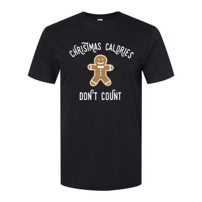 Christmas Calories DonT Count Softstyle CVC T-Shirt