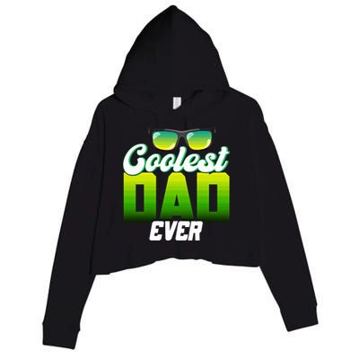 Cute Coolest Dad Around Worlds Coolest Dad Ever Coolest Dad Gift Crop Fleece Hoodie