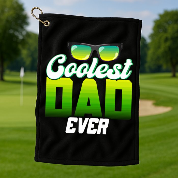 Cute Coolest Dad Around Worlds Coolest Dad Ever Coolest Dad Gift Golf Towel