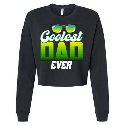 Cute Coolest Dad Around Worlds Coolest Dad Ever Coolest Dad Gift Cropped Pullover Crew