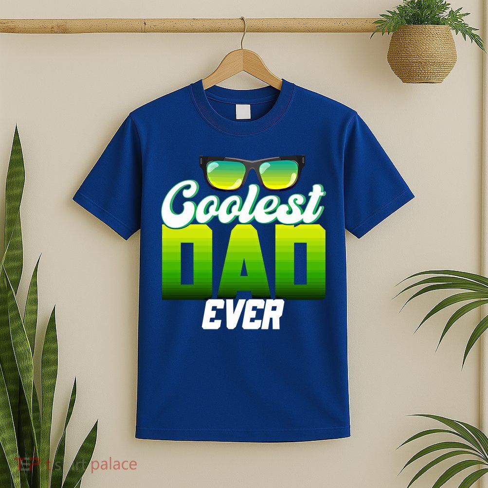 Cute Coolest Dad Around Worlds Coolest Dad Ever Coolest Dad Gift T-Shirt