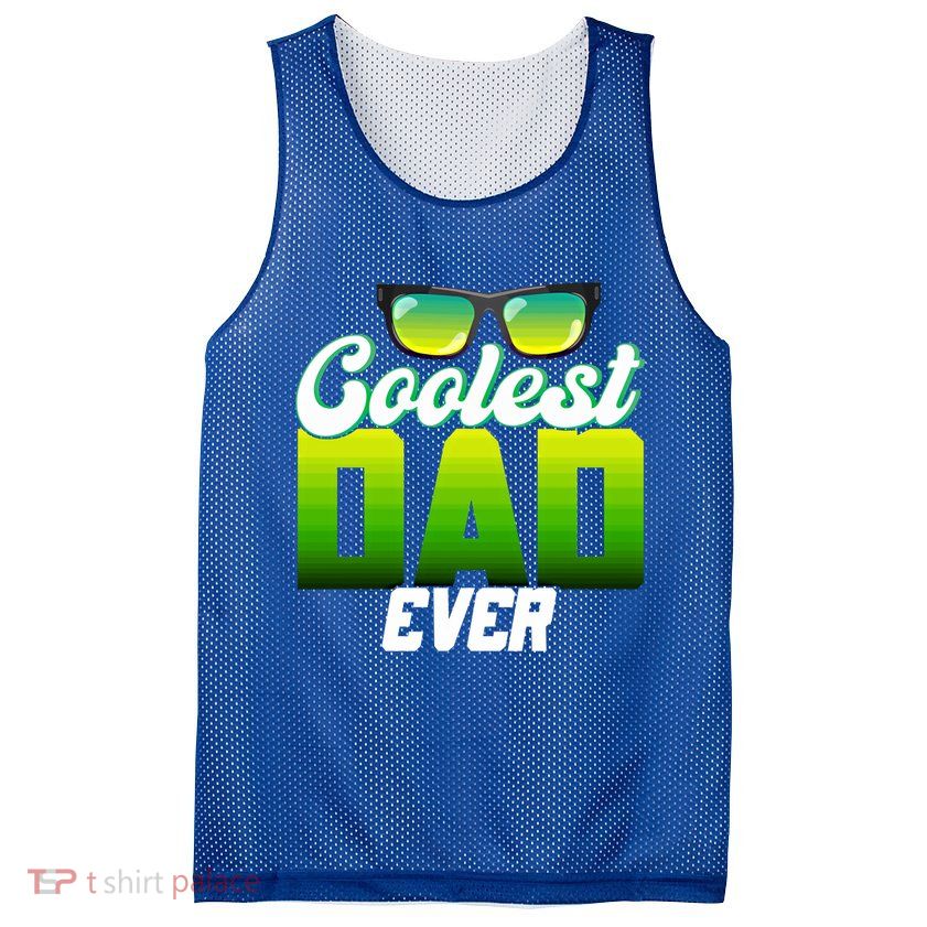 Cute Coolest Dad Around Worlds Coolest Dad Ever Coolest Dad Gift Mesh Reversible Basketball Jersey Tank
