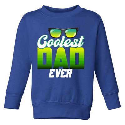 Cute Coolest Dad Around Worlds Coolest Dad Ever Coolest Dad Gift Toddler Sweatshirt