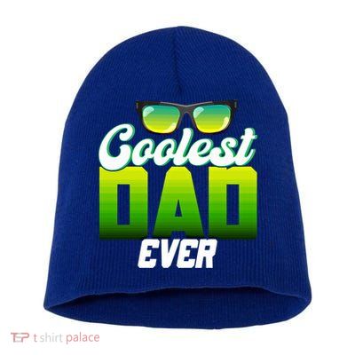 Cute Coolest Dad Around Worlds Coolest Dad Ever Coolest Dad Gift Short Acrylic Beanie