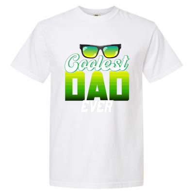 Cute Coolest Dad Around Worlds Coolest Dad Ever Coolest Dad Gift Garment-Dyed Heavyweight T-Shirt