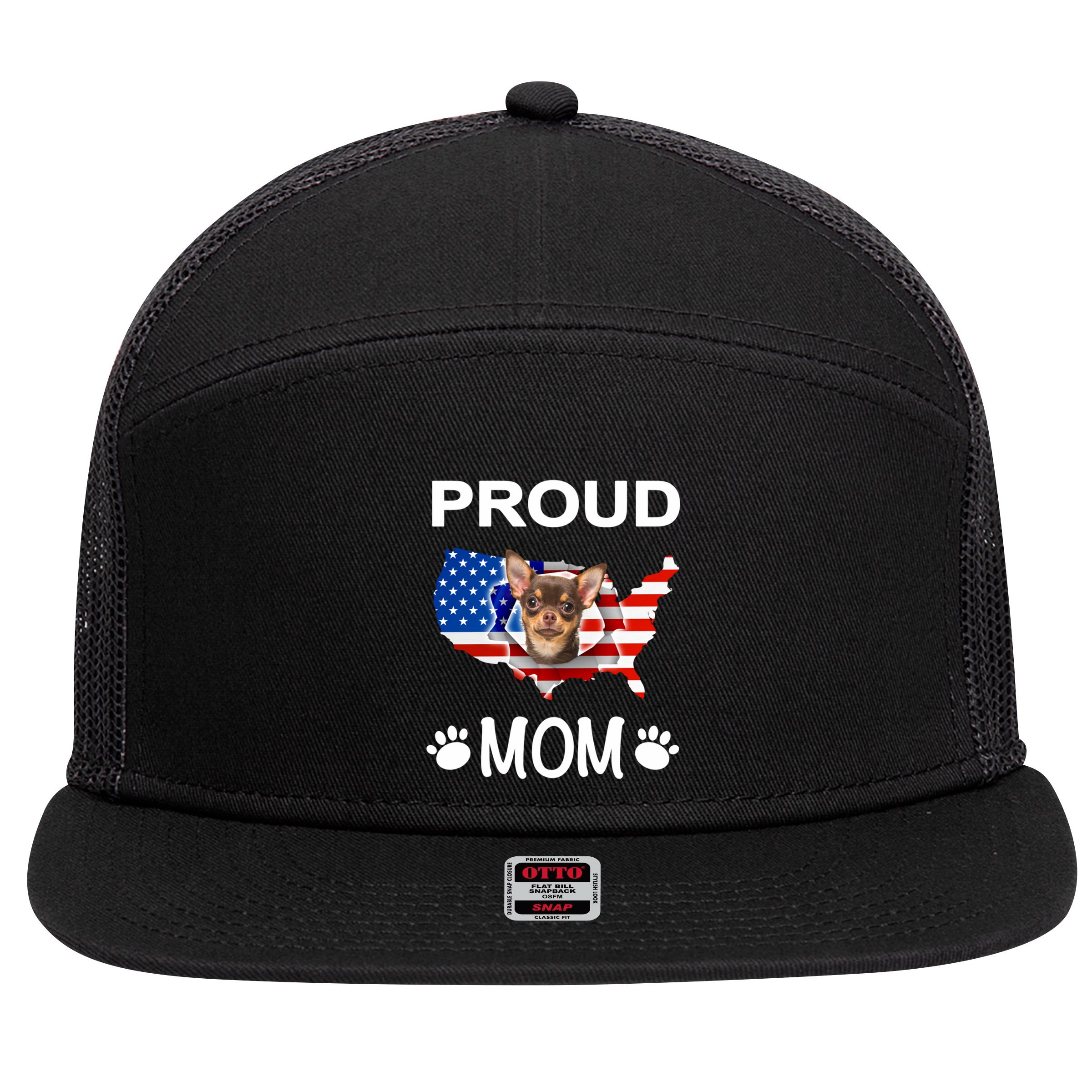 Chihuahua Chihuahua Dog Chihuahua Proud Patriot Mom Meaningful Gift 7 Panel Mesh Trucker Snapback Hat