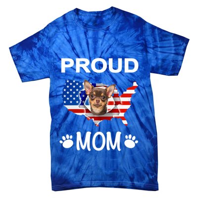 Chihuahua Chihuahua Dog Chihuahua Proud Patriot Mom Meaningful Gift Tie-Dye T-Shirt