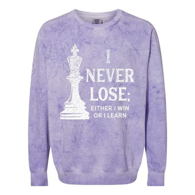 Classic Chess Design I Never Lose; I Either Win Or Learn Colorblast Crewneck Sweatshirt