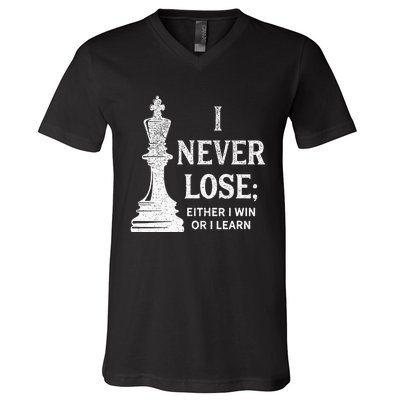 Classic Chess Design I Never Lose; I Either Win Or Learn V-Neck T-Shirt