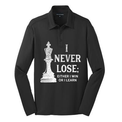 Classic Chess Design I Never Lose; I Either Win Or Learn Silk Touch Performance Long Sleeve Polo