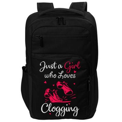 Cute Clogging Dance Just A Girl Who Loves Clogging Impact Tech Backpack