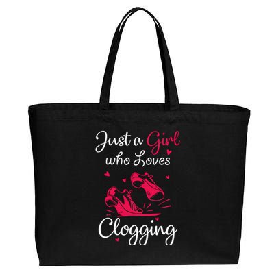 Cute Clogging Dance Just A Girl Who Loves Clogging Cotton Canvas Jumbo Tote