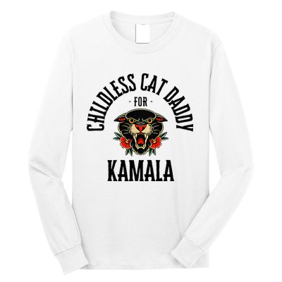 Childless Cat Daddy For Kamala Against Fascism Feminist Long Sleeve Shirt