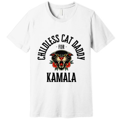 Childless Cat Daddy For Kamala Against Fascism Feminist Premium T-Shirt
