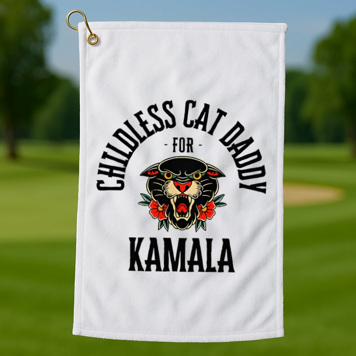 Childless Cat Daddy For Kamala Against Fascism Feminist Golf Towel