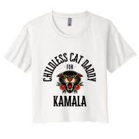 Childless Cat Daddy For Kamala Against Fascism Feminist Women's Crop Top Tee